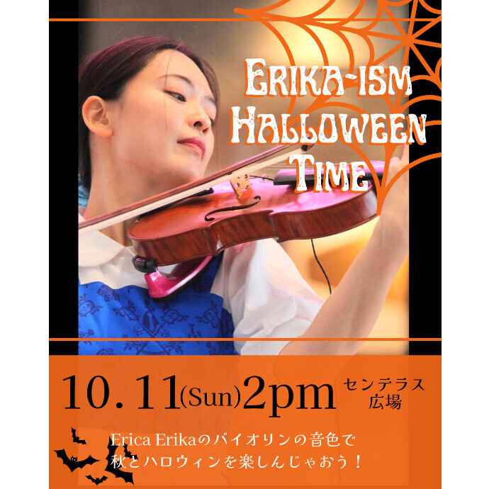 Erika-ism Halloween Time　10/11(日)